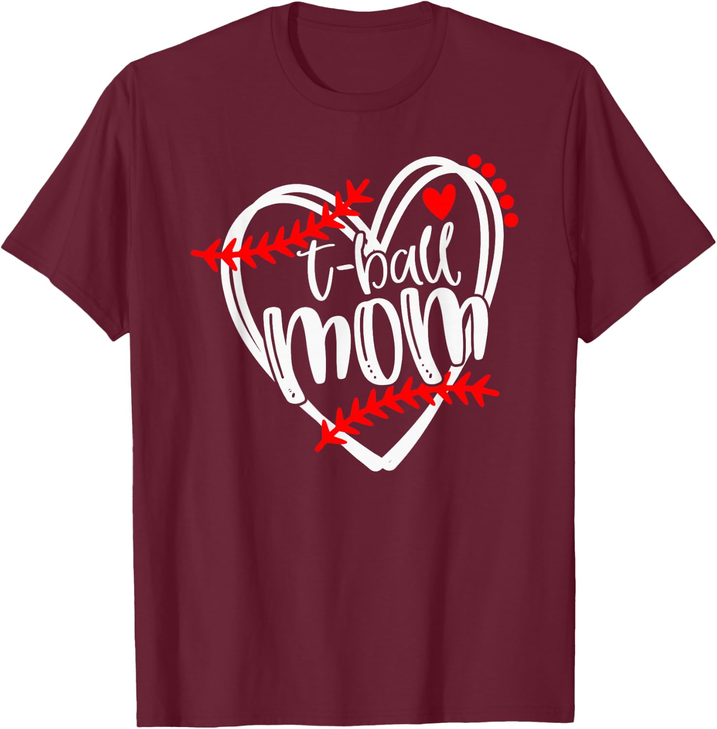 Tball MOM, T ball , Girls T-ball Heart T-Shirt - T-Shirt | Maroon