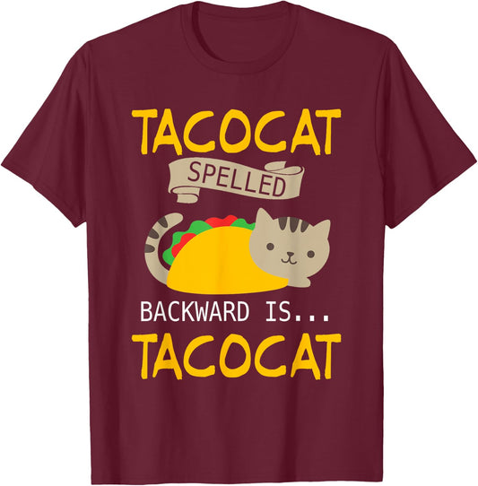 Interesting Tacocat Spelled Backward is Tacocat Shirt T-Shirt - T-Shirt | Maroon