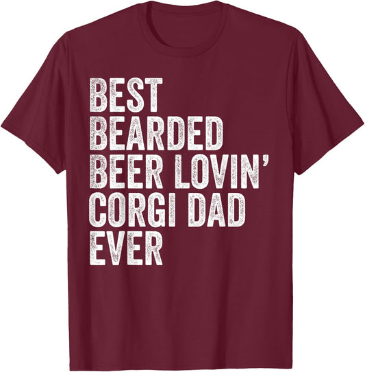 Best Bearded Beer Lovin Corgi Dad Gift Pet Dog Owner Clothes Men T-Shirt - T-Shirt | Maroon