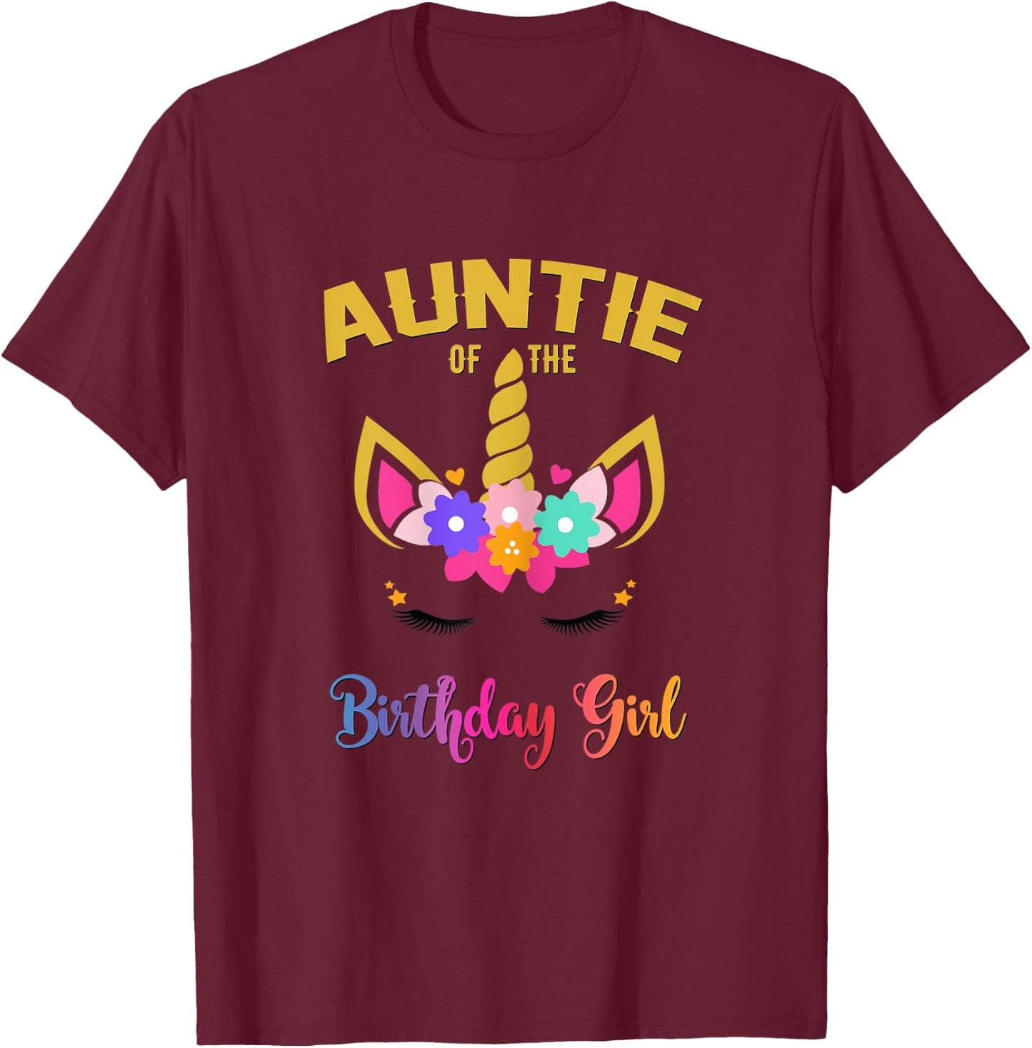 Auntie Of The Birthday Girl Unicorn Matching Birthday T-Shirt - T-Shirt | Maroon