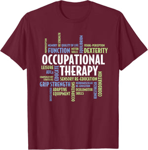 OTA and Occupational Therapist OT Month Occupational Therapy T-Shirt - T-Shirt | Maroon