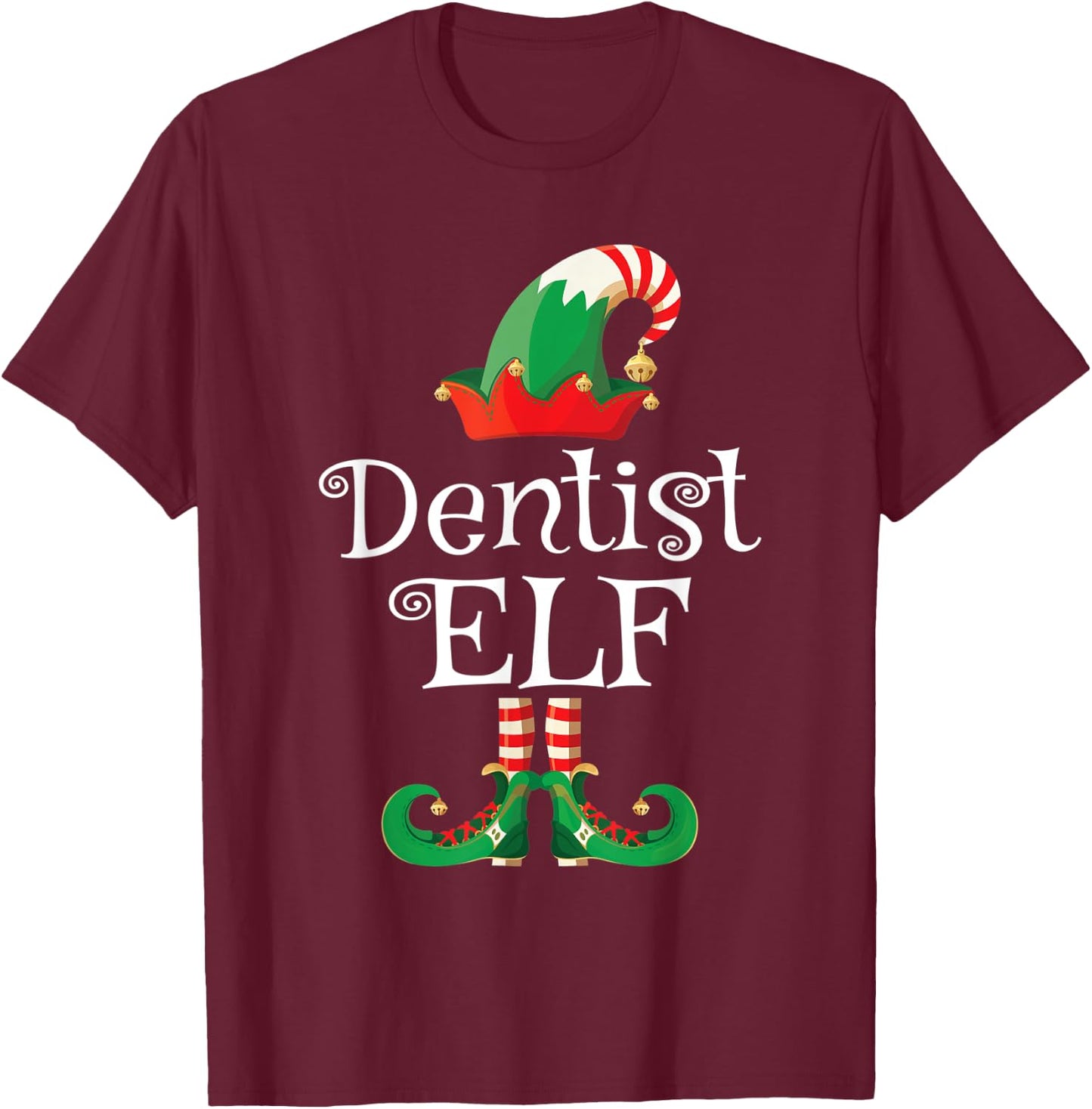 Dentist Elf Shirt Gift Funny Costume Matching Elf Christmas T-Shirt - T-Shirt | Maroon