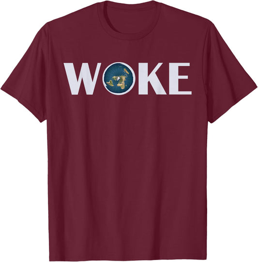 Woke T Shirt Flat Earth Society Planet Women Gift T-Shirt - T-Shirt | Maroon