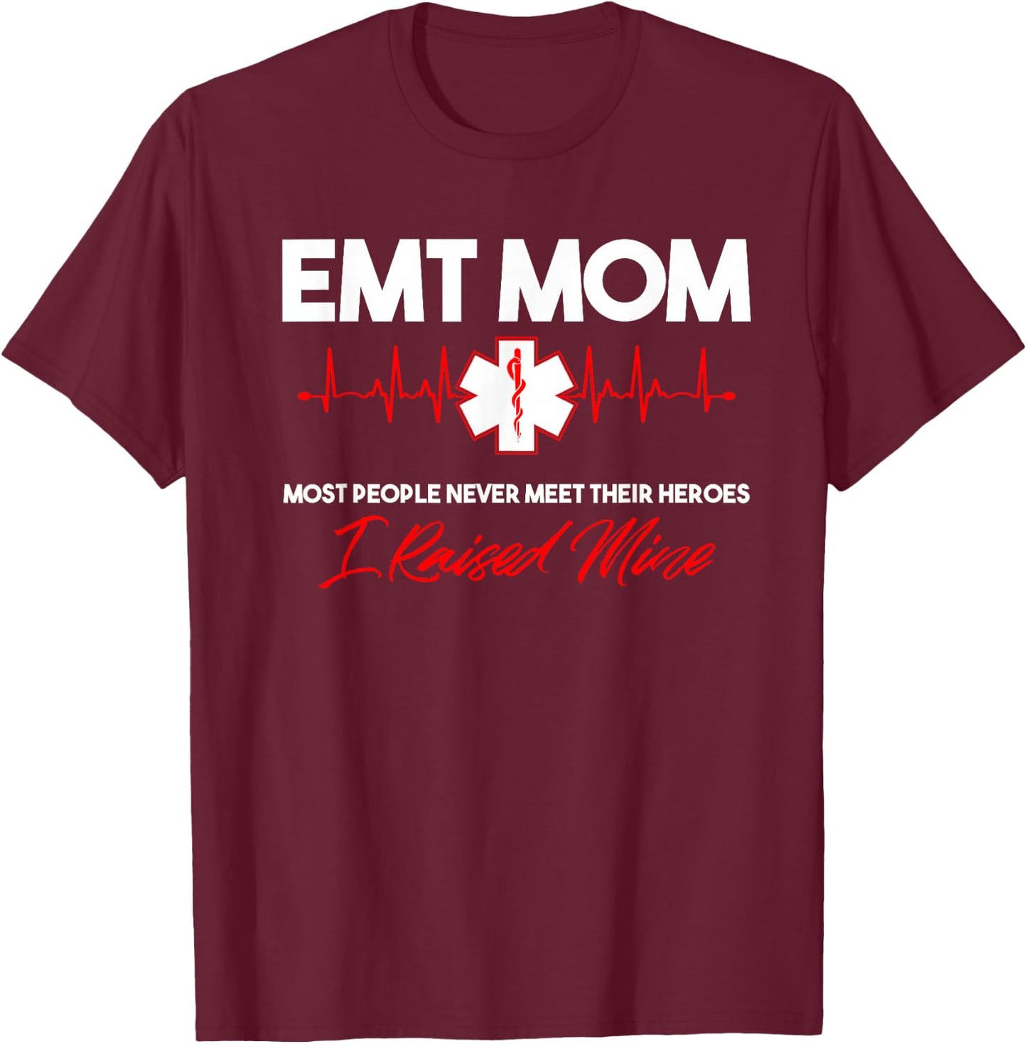 EMT Mom-Emergency Medical EMS Paramedics-EMR Gift Small T-Shirt - T-Shirt | Maroon