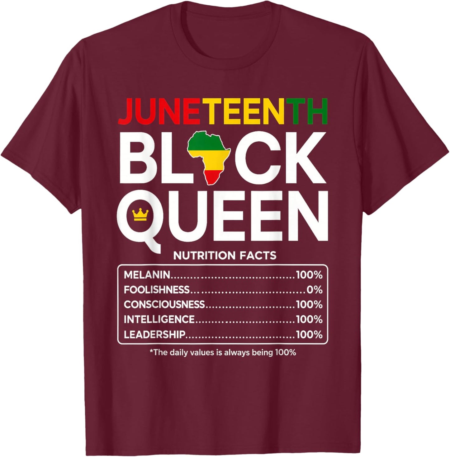 Juneteenth 1865 Black Women Nutrition Facts African Queen T-Shirt - T-Shirt | Maroon