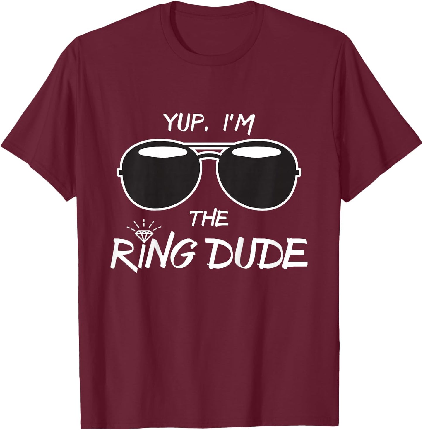 Yup I'm The Ring Dude - Funny Kids Ring Bearer T-Shirt - T-Shirt | Maroon