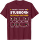 Stubborn Australian Shepherd Dog Tricks Training Gift T-Shirt - T-Shirt | Maroon