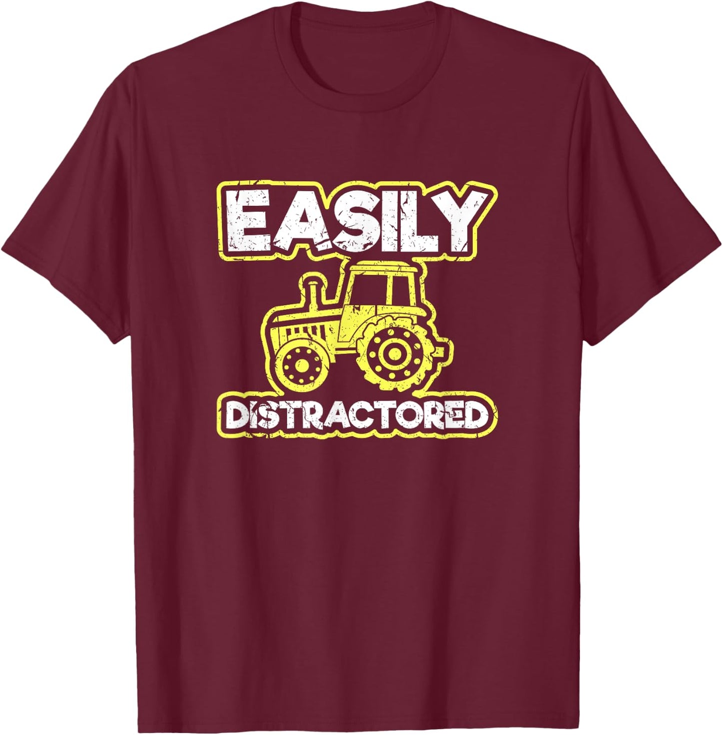 Easily Distractored Funny Farmer Gifts Tractor T-Shirt - T-Shirt | Maroon