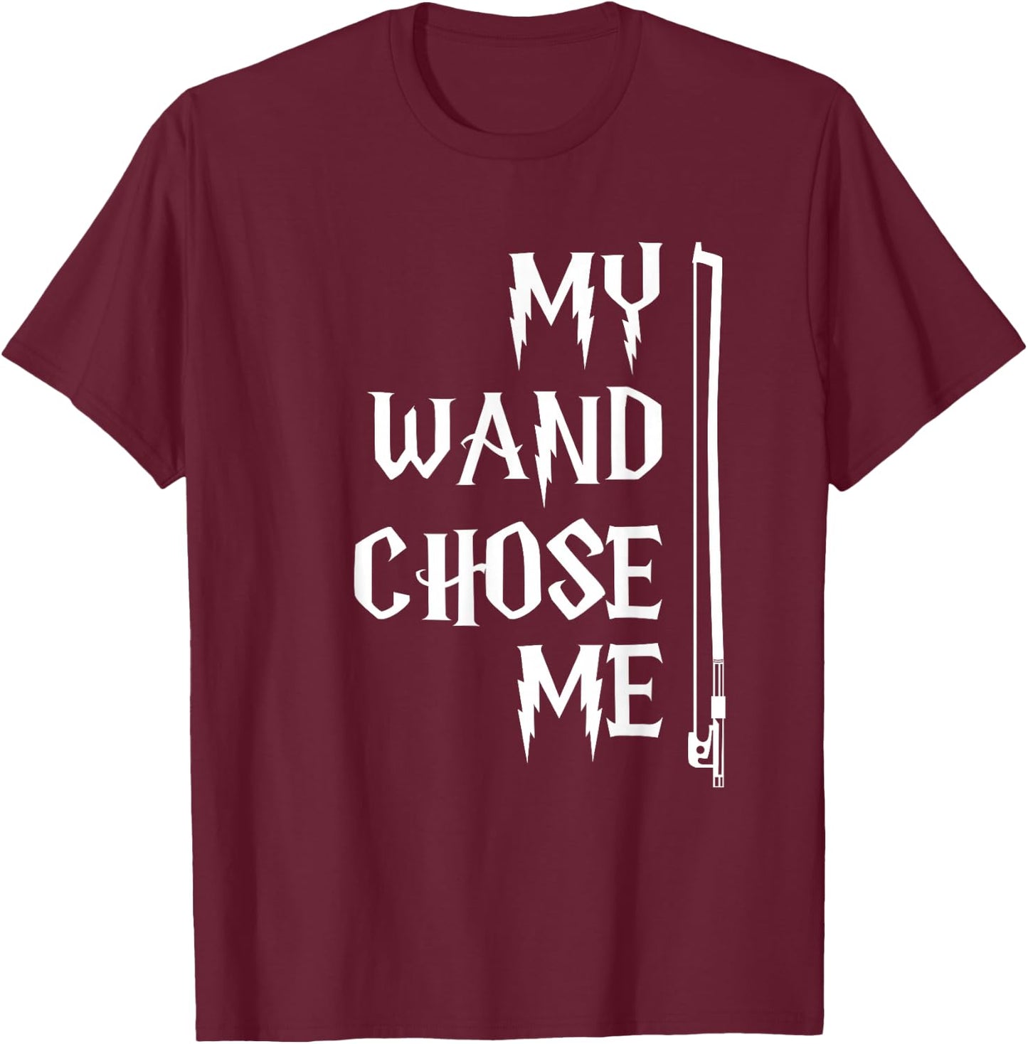 String Bow Violin For Orchestra (My Wand Chose Me) T-Shirt - T-Shirt | Maroon