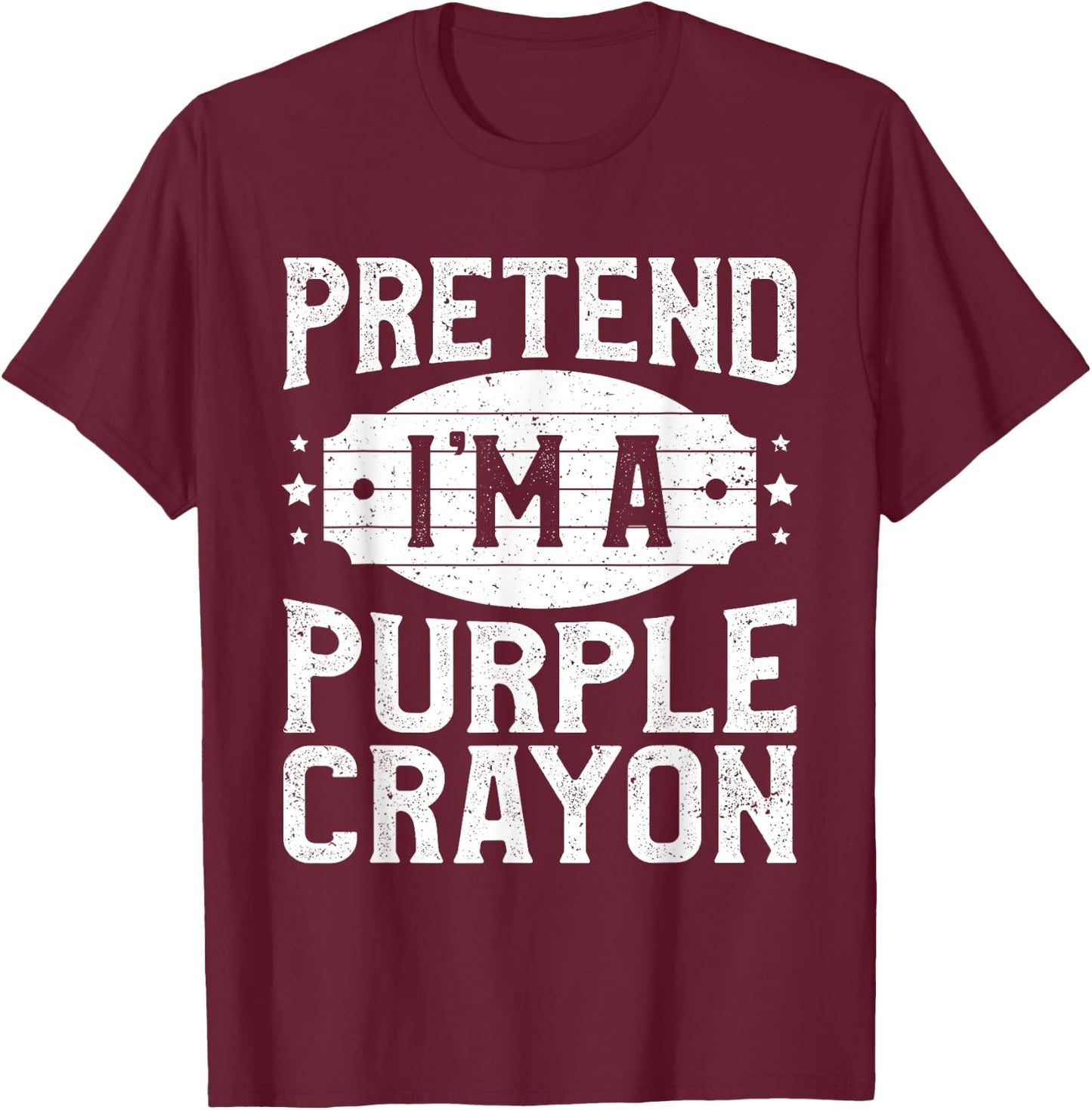 Pretend I'm A Purple Crayon Matching Costume Halloween Party T-Shirt - T-Shirt | Maroon