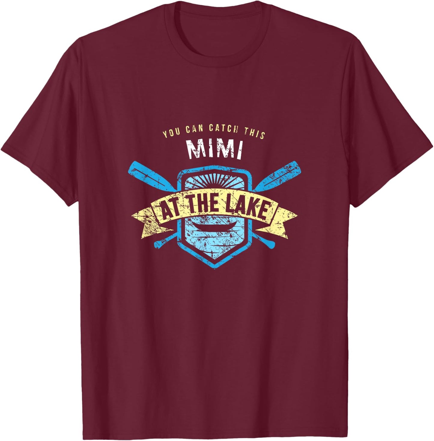 Catch This Mimi At the Lake Shirt, Boating Fishing Camping T-Shirt - T-Shirt | Maroon