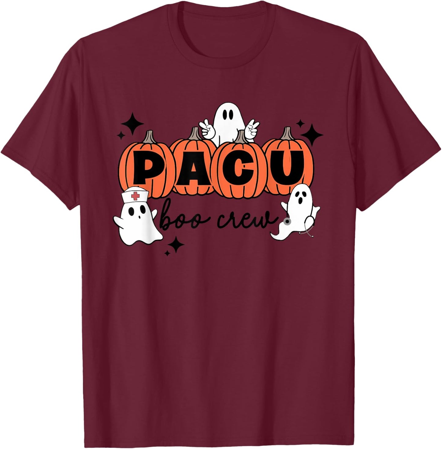 PACU Halloween shirt PACU boo crew Halloween anesthetist T-Shirt - T-Shirt | Maroon