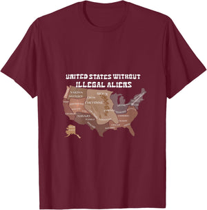 United States Without Illegal Aliens USA Map Funny Quotes V-Neck T-Shirt - T-Shirt | Maroon