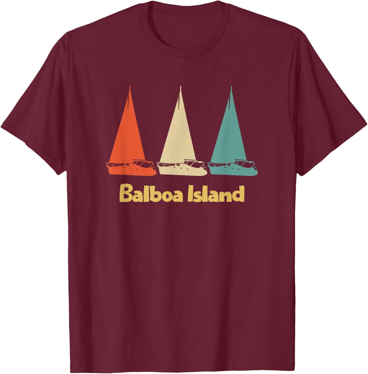 Vintage Retro Balboa Island CA Sailboat T-Shirt - T-Shirt | Maroon