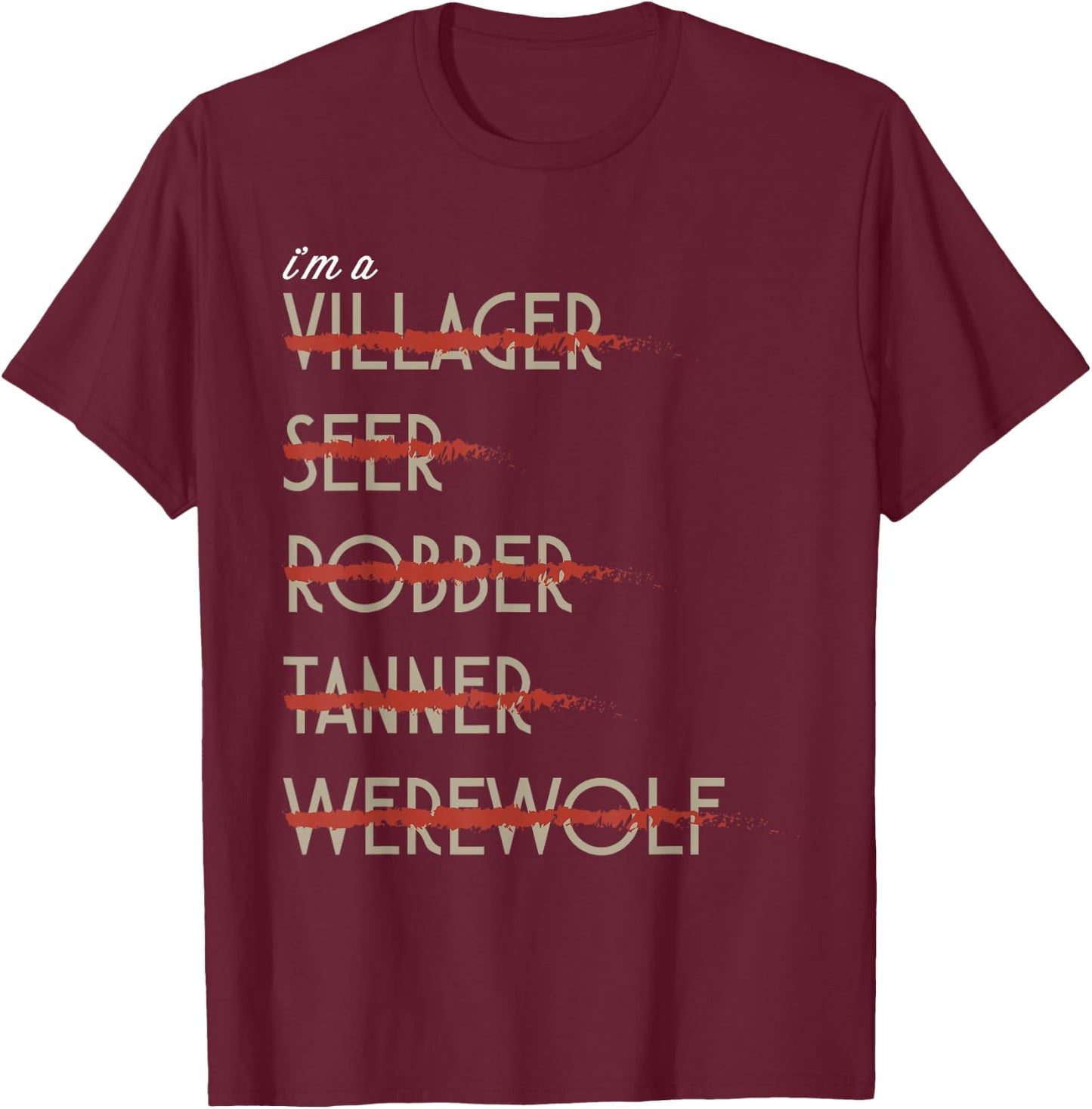 I'm A Werewolf Design - Board Game - Tabletop Gaming T-Shirt - T-Shirt | Maroon