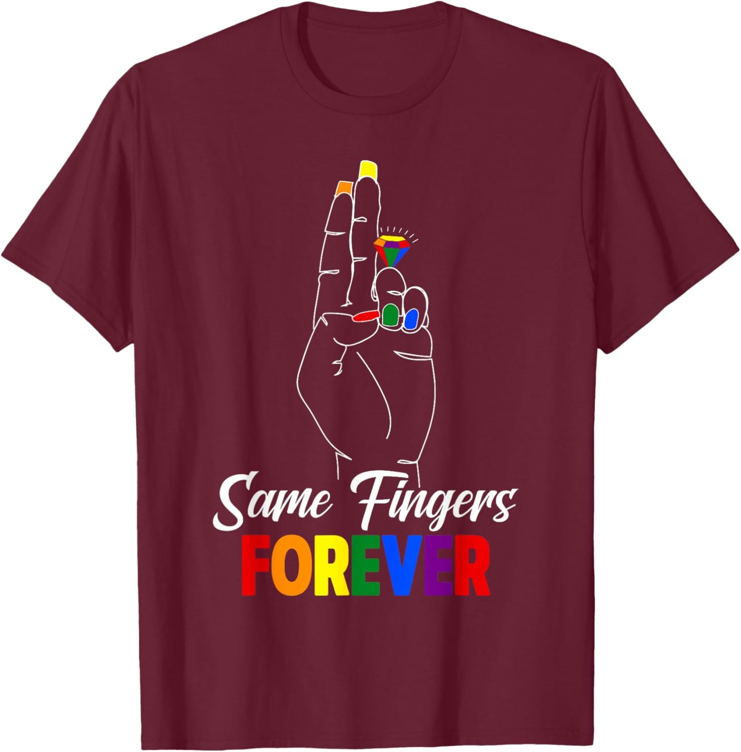 Same Fingers Forever Lesbian Wedding Pride Rainbow Flag LGBT T-Shirt - T-Shirt | Maroon