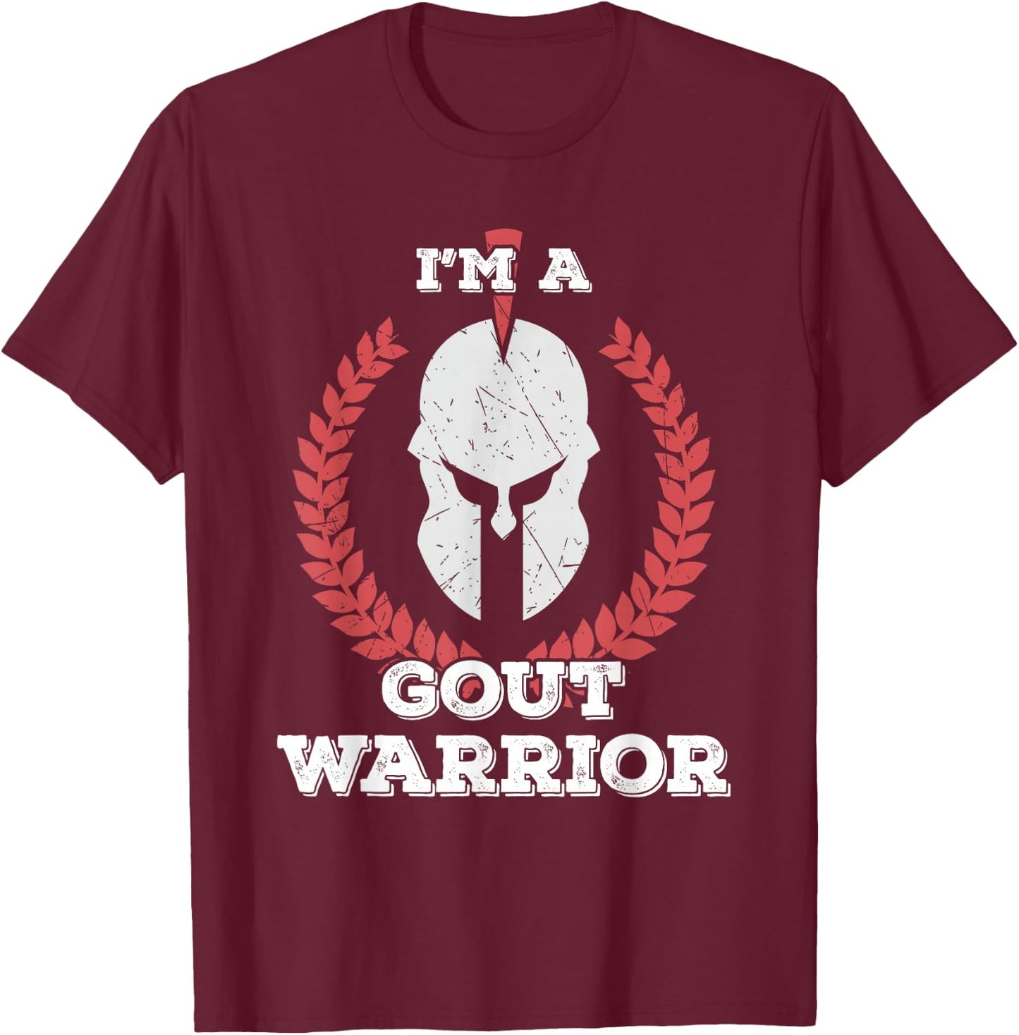 I'm a Gout Warrior Gout Awareness T-Shirt - T-Shirt | Maroon