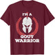 I'm a Gout Warrior Gout Awareness T-Shirt - T-Shirt | Maroon