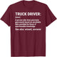 Truck Driver Definition Funny Trucker T-Shirt - T-Shirt | Maroon