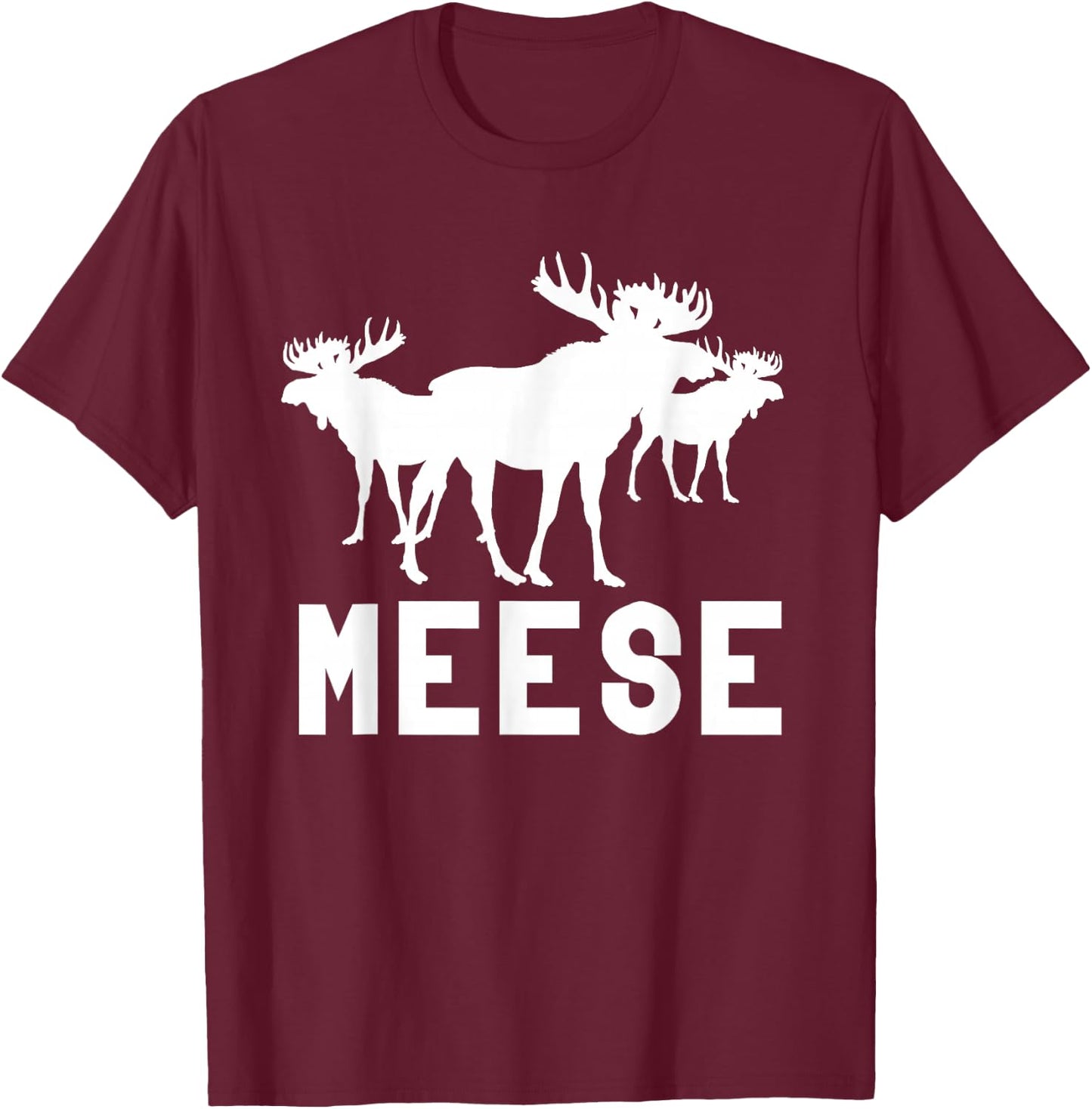 Meese Antlers Love Funny Moose T-Shirt - T-Shirt | Maroon