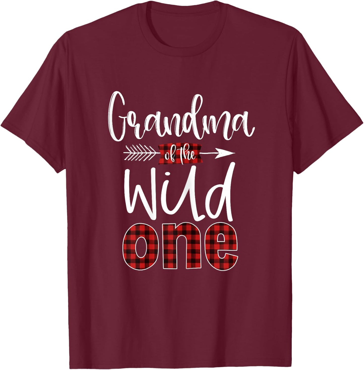Grandma of the Wild One Shirt Plaid Lumberjack 1st Birthday T-Shirt - T-Shirt | Maroon