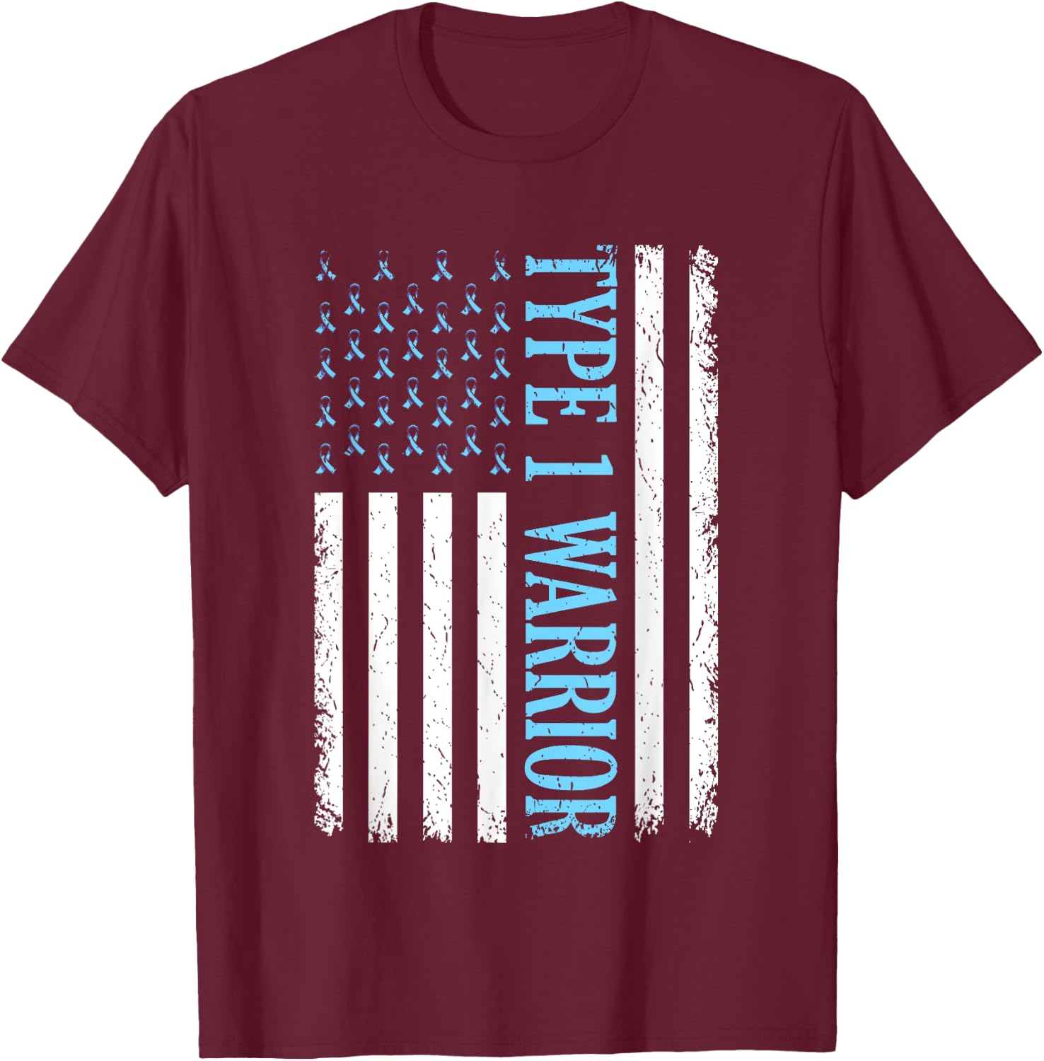 Type One Warrior Diabetes Awareness Diabetic Gifts Men Women T-Shirt - T-Shirt | Maroon