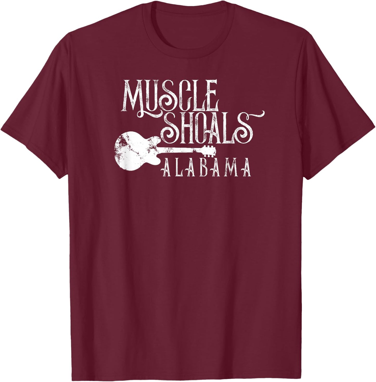 Muscle Shoals Alabama with Guitar Swampy Soul Music Fans T-Shirt - T-Shirt | Maroon