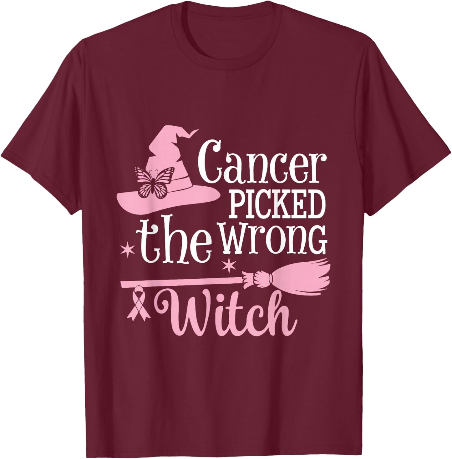 Cancer Picked The Wrong Witch Breast Cancer Awareness T-Shirt - T-Shirt | Maroon