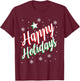 Happy Holiday's T-Shirt - T-Shirt | Maroon