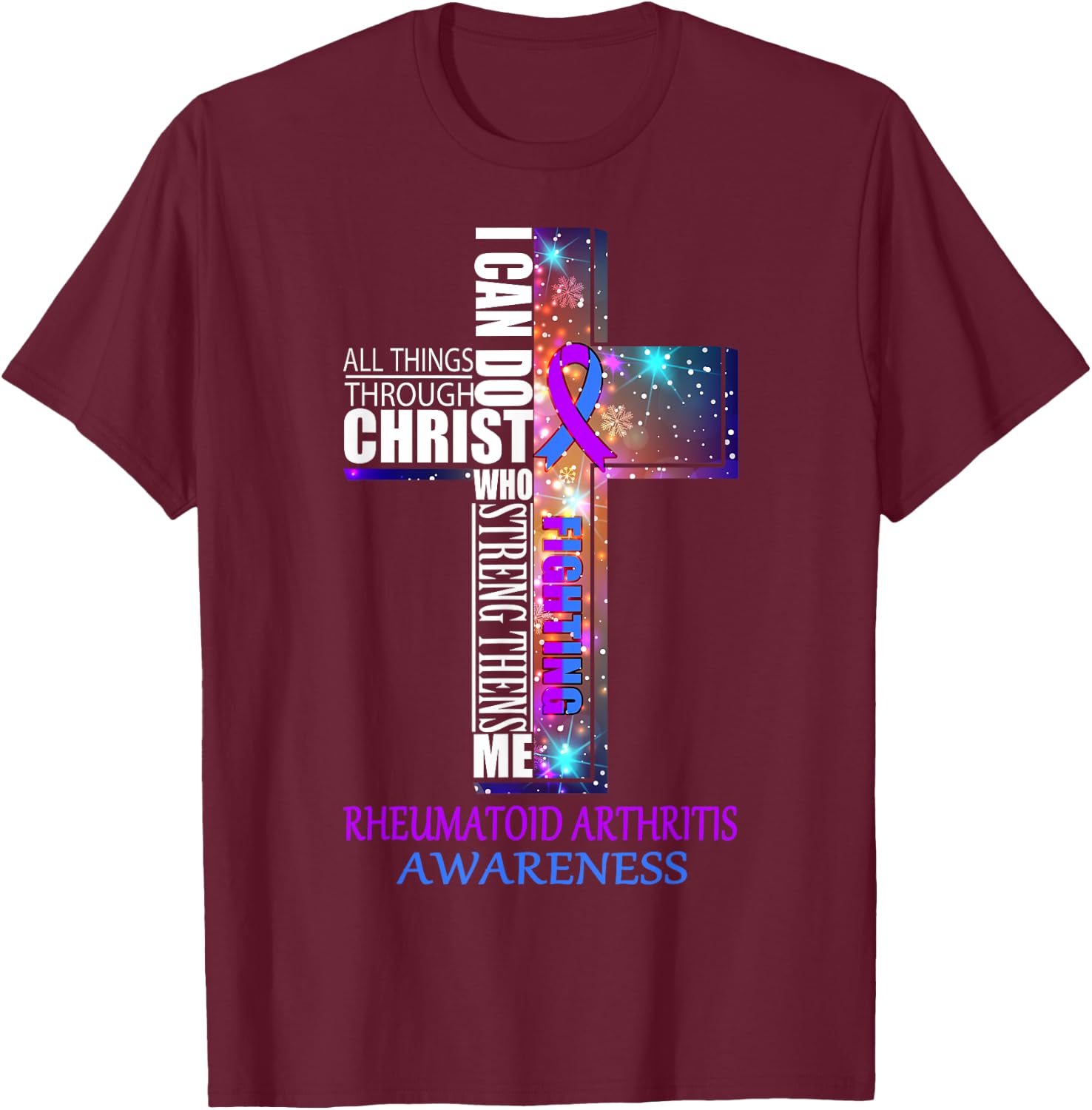 Rheumatoid Arthritis Awareness Shirt - Christmas Gift Shirt T-Shirt - T-Shirt | Maroon