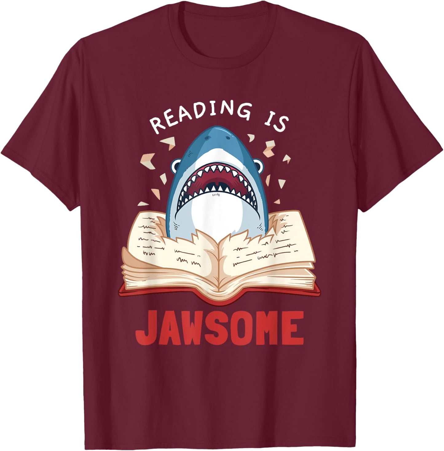 Reading Is Jawsome Bookworm Shark Book Lover Gift Kids T-Shirt - T-Shirt | Maroon