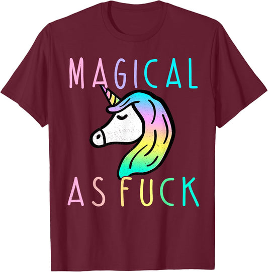 Magical As F Shirt, Magical As Fuck Unicorn T-Shirt - T-Shirt | Maroon
