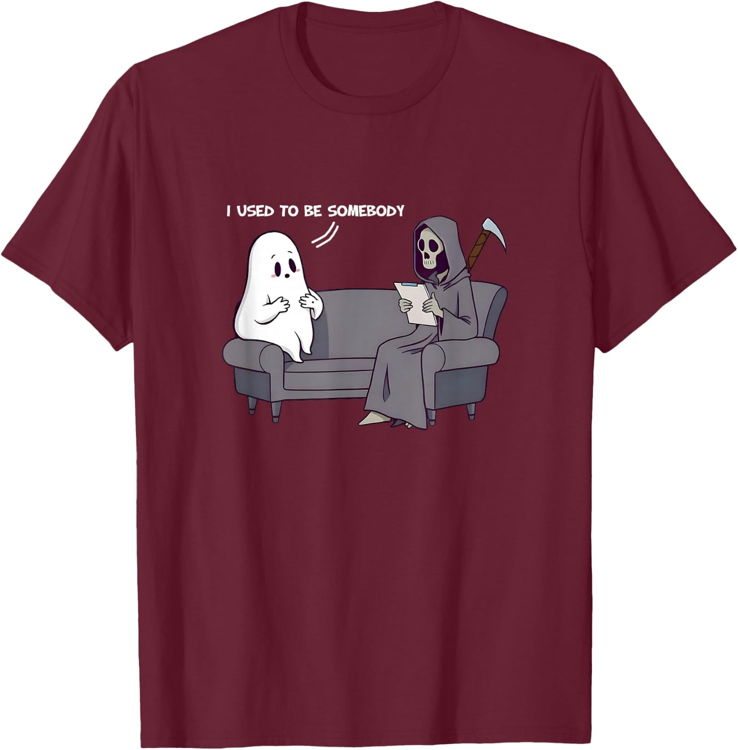Halloween I Used To Be Somebody Tired Ghost GrimReaper Funny T-Shirt - T-Shirt | Maroon