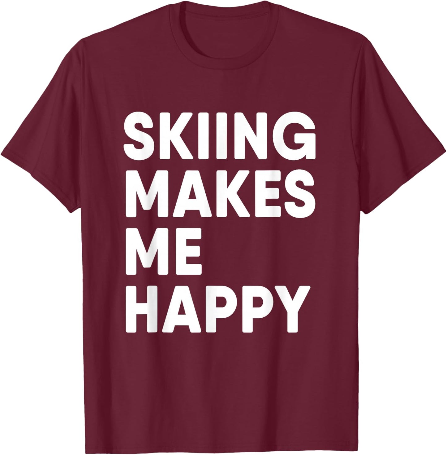 Skiing Makes Me Happy Skiing T-Shirt - T-Shirt | Maroon