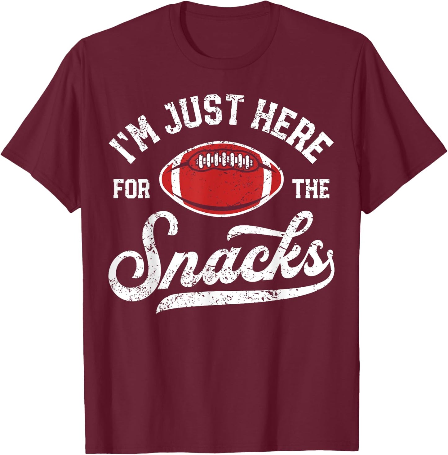 I'm Just Here For The Snacks Funny Fantasy Football League T-Shirt - T-Shirt | Maroon