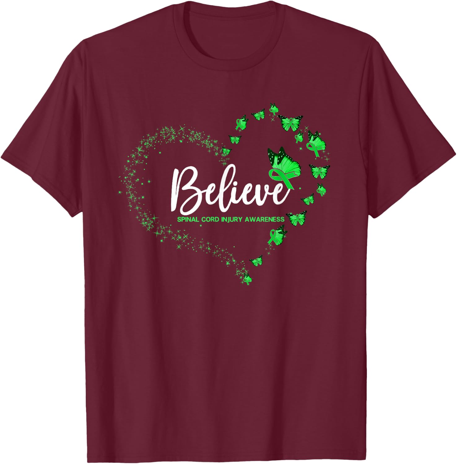 Spinal Cord Injury Awareness Butterfly Believe T-Shirt - T-Shirt | Maroon