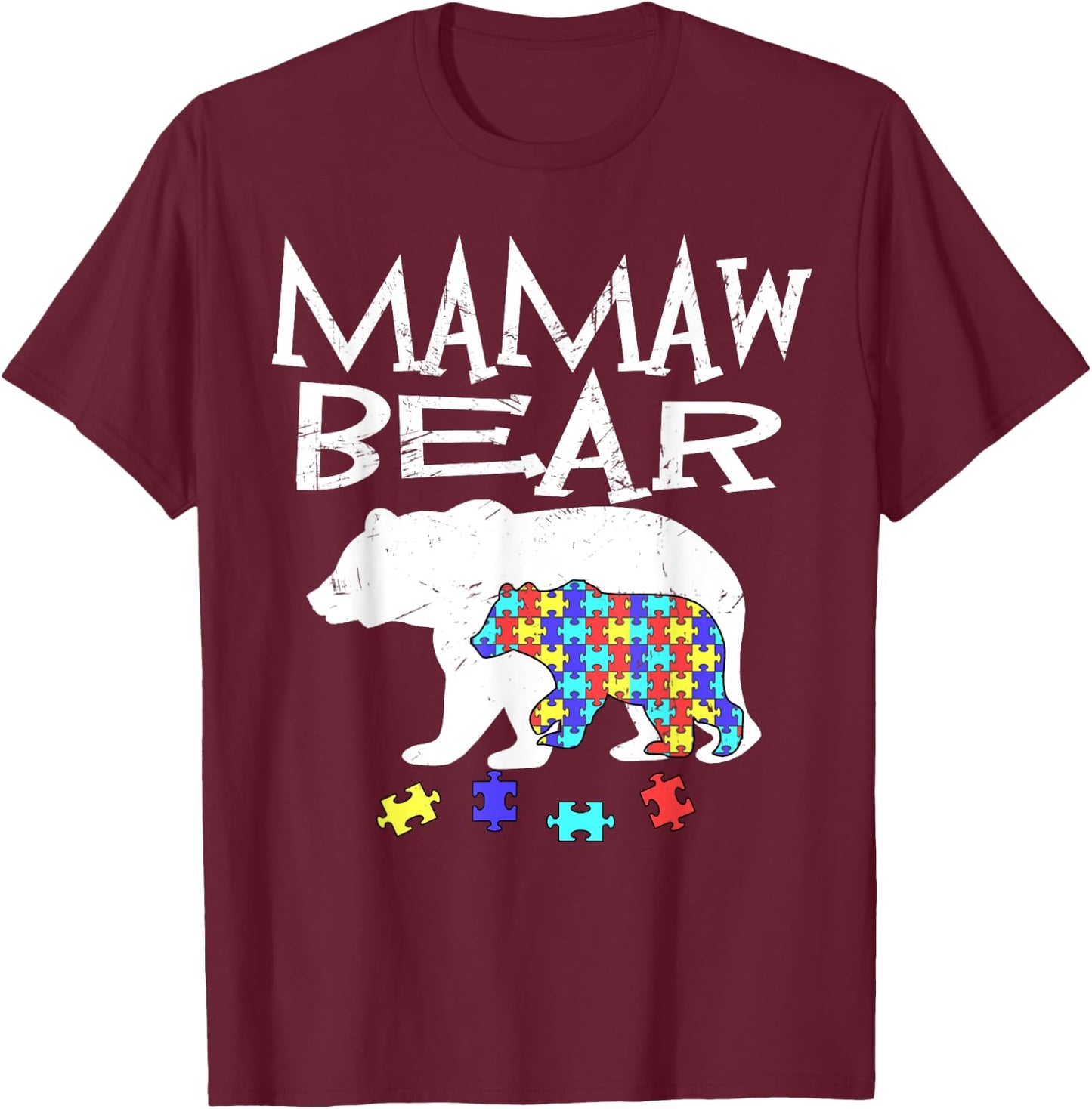 Mamaw Bear Autism Awareness Autism Mama Mom Mommy Te T-Shirt - T-Shirt | Maroon