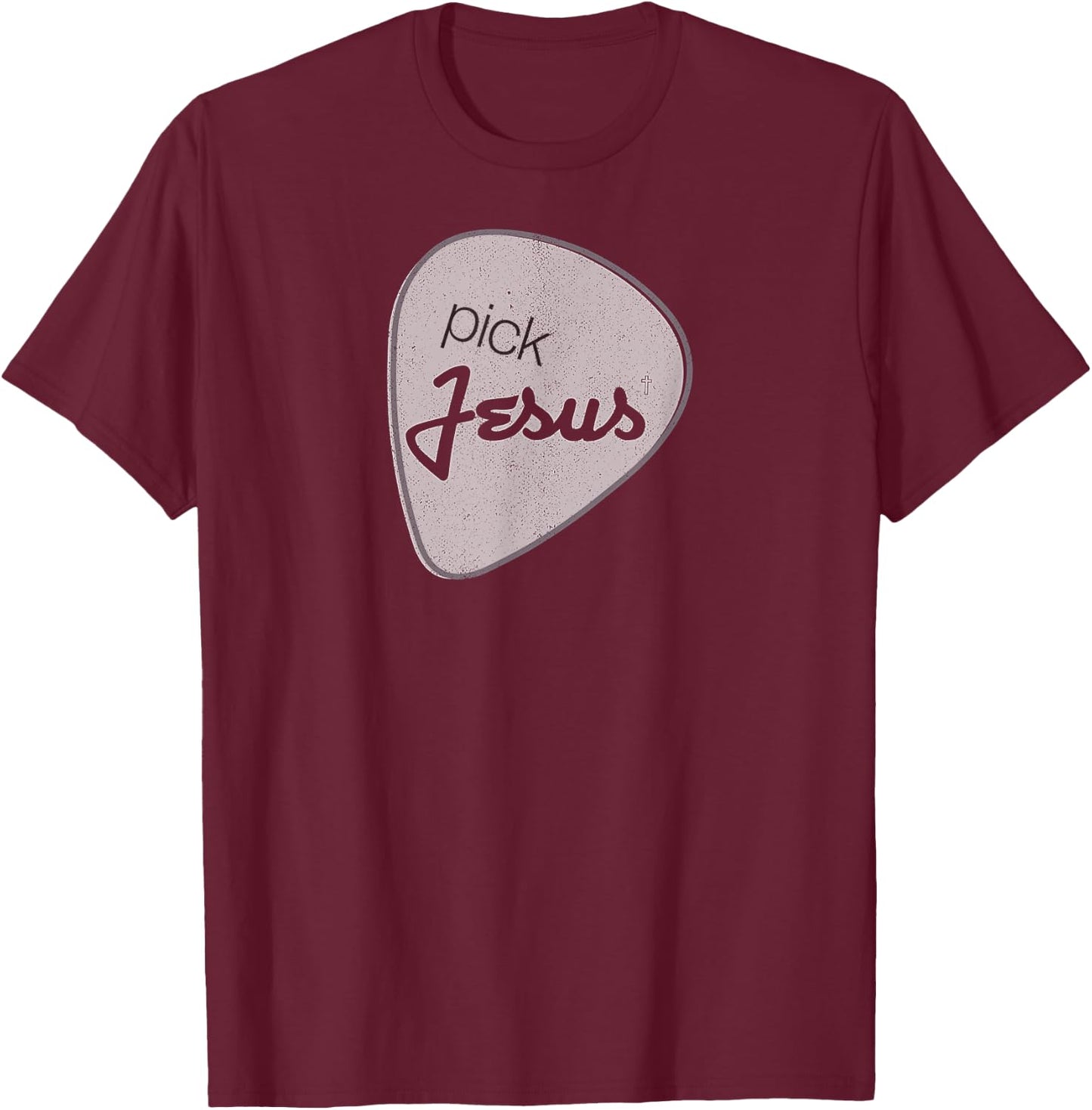 Pick Jesus Shirt Vintage Christian Guitar Pick T-Shirt - T-Shirt | Maroon