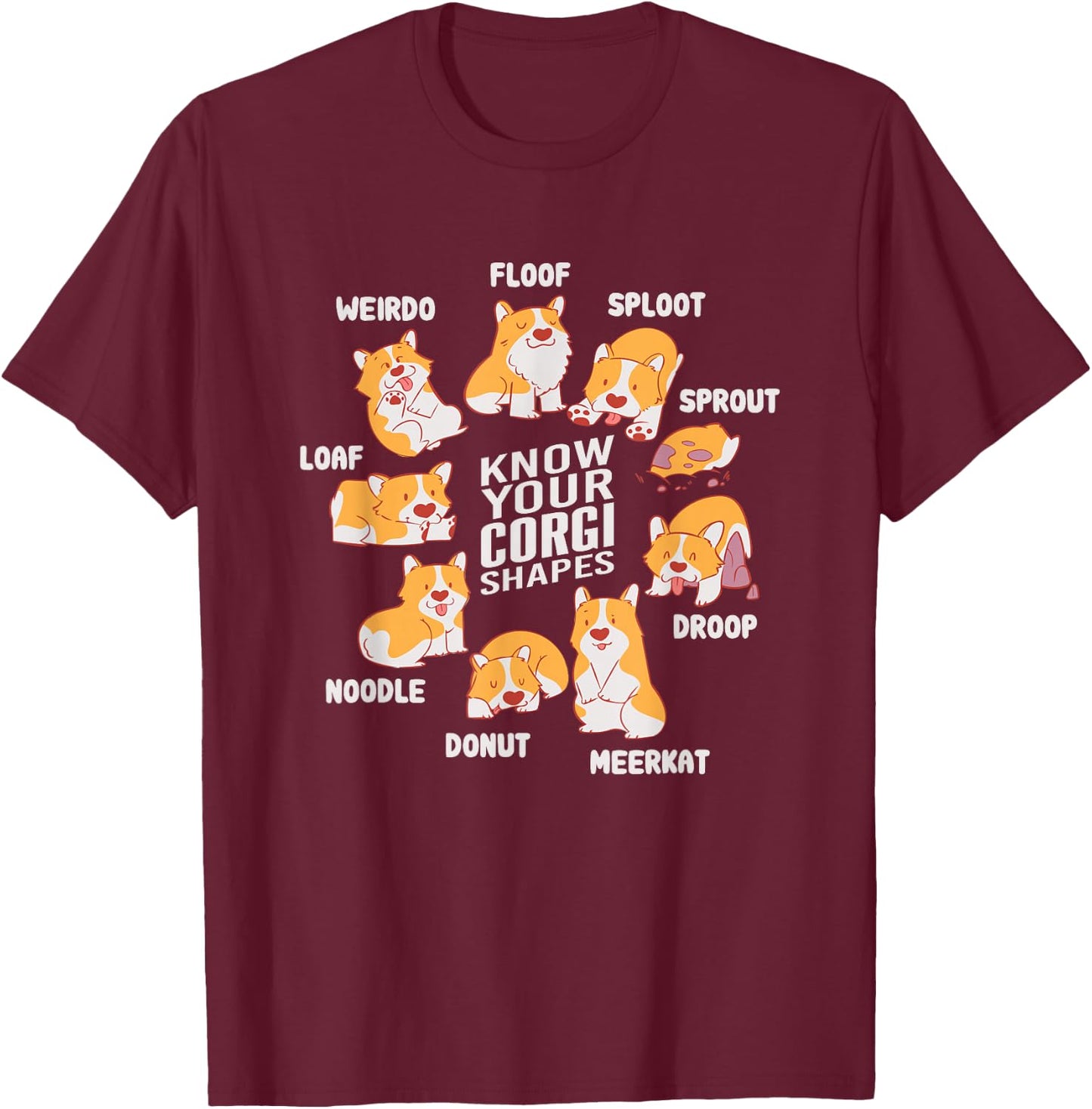 Funny Know Your Corgi Shapes Cute Welsh Dog Lover T-Shirt - T-Shirt | Maroon