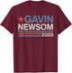 Newsom 2028 Gavin Newsom 2028 President 48 Election Campaign T-Shirt - T-Shirt | Maroon