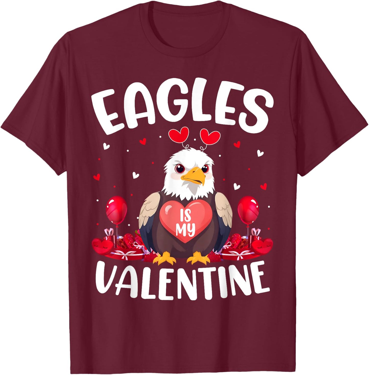 Eagle Is My Valentine Love Hearts Eagle Bird Valentines Day T-Shirt - T-Shirt | Maroon