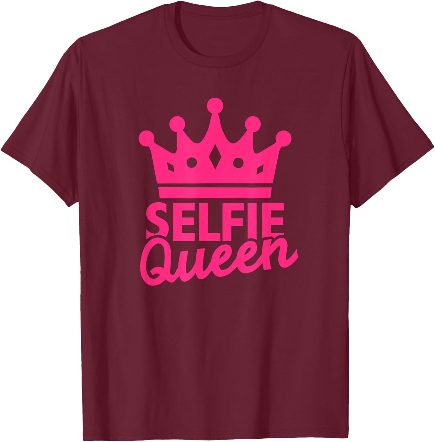 Selfie Queen T-Shirt - T-Shirt | Maroon