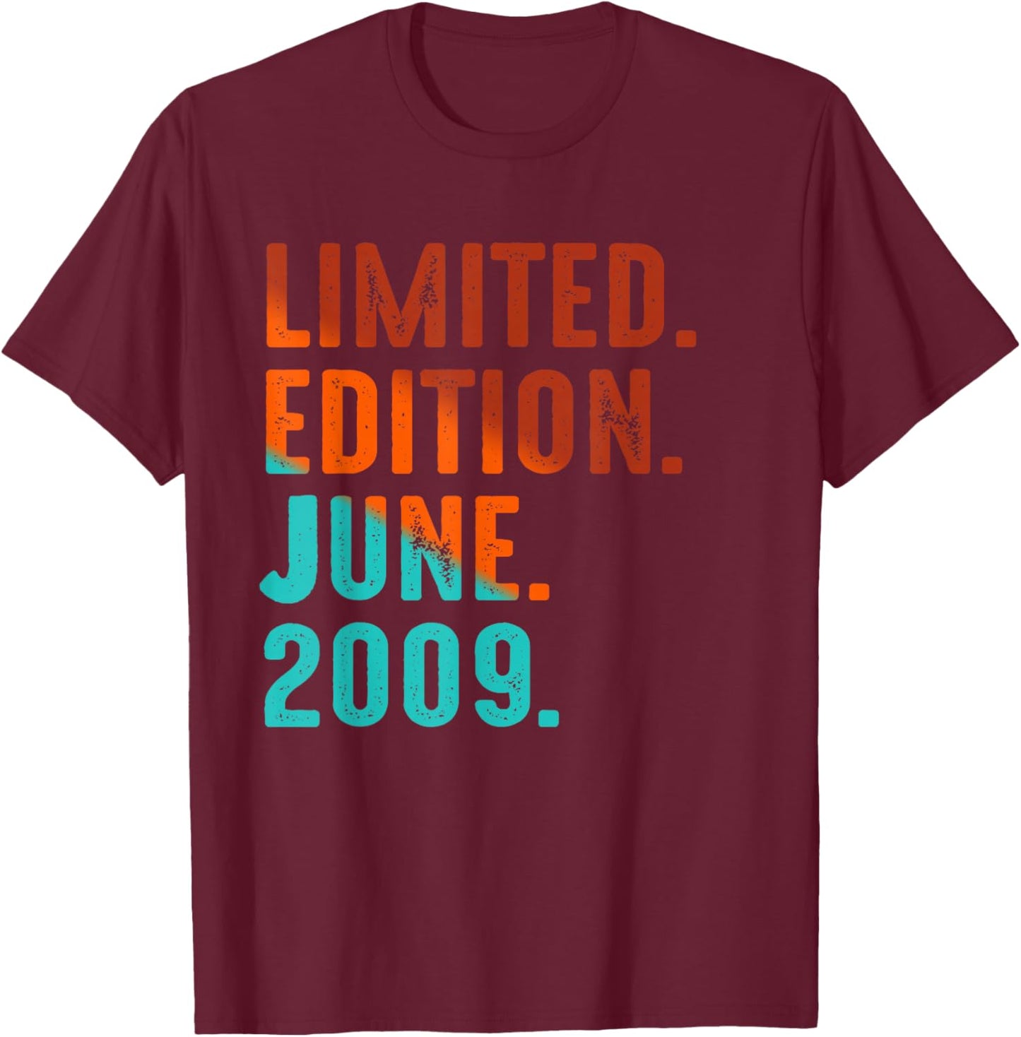 Limited Edition June 2009 Birthday T-Shirt - T-Shirt | Maroon