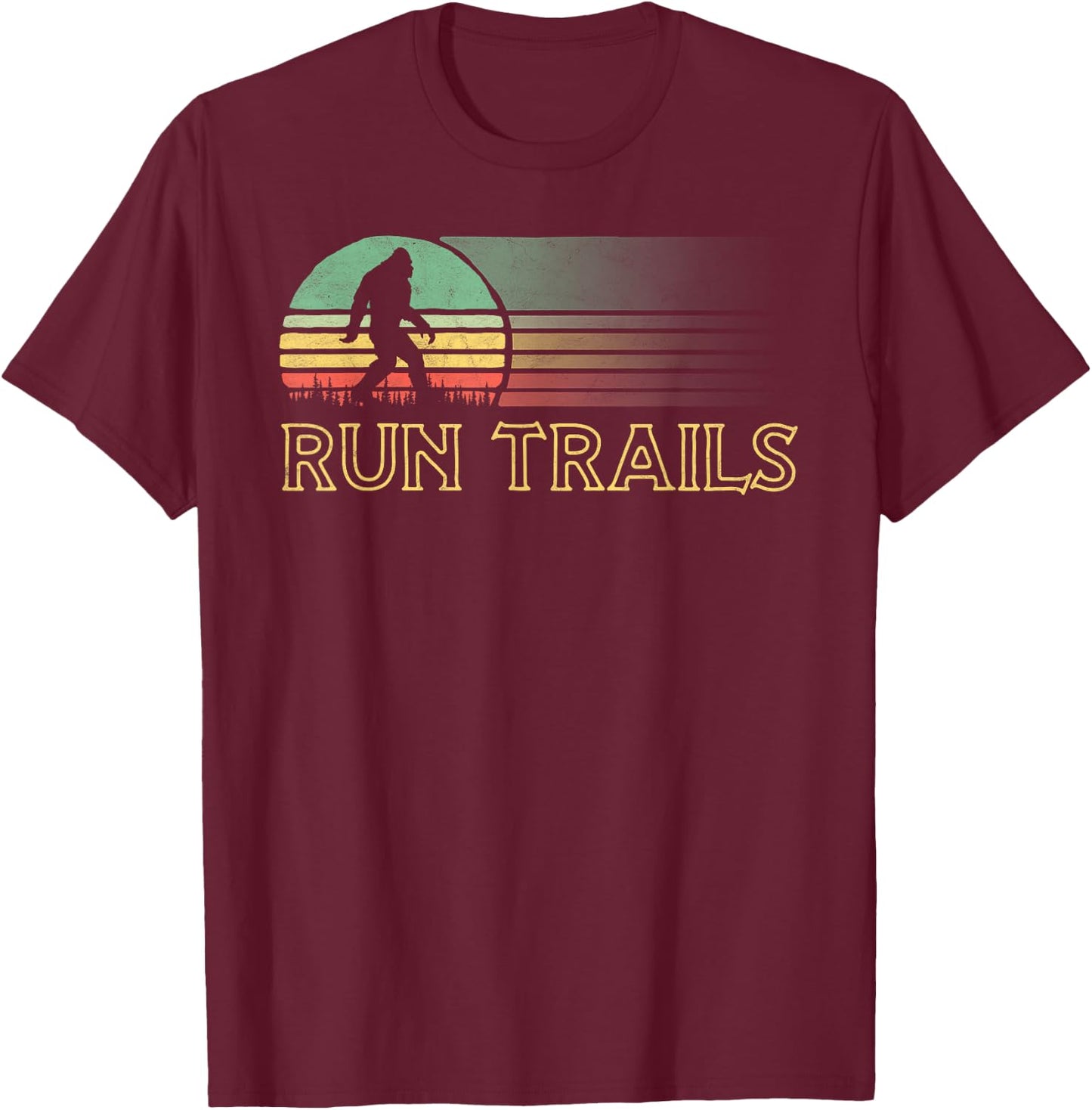Run Trails Bigfoot Runner Race Ultra Run Graphic T-Shirt - T-Shirt | Maroon