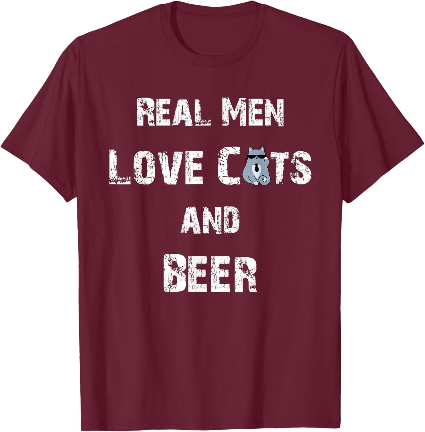 Funny Cat Shirt: Real Men Love Cats And Beer Gift T-Shirt - T-Shirt | Maroon