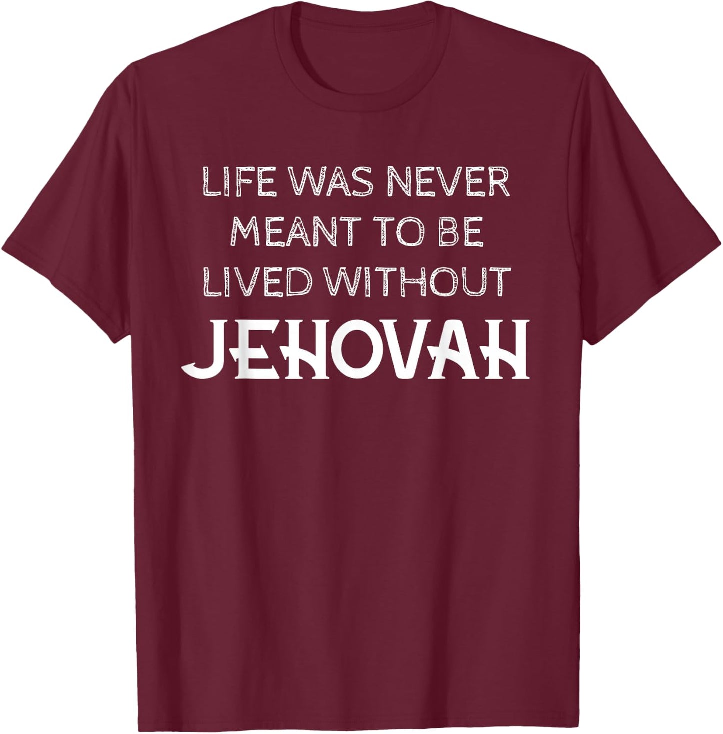 Jehovah Life JW Jehovah's Ministry T-Shirt - T-Shirt | Maroon