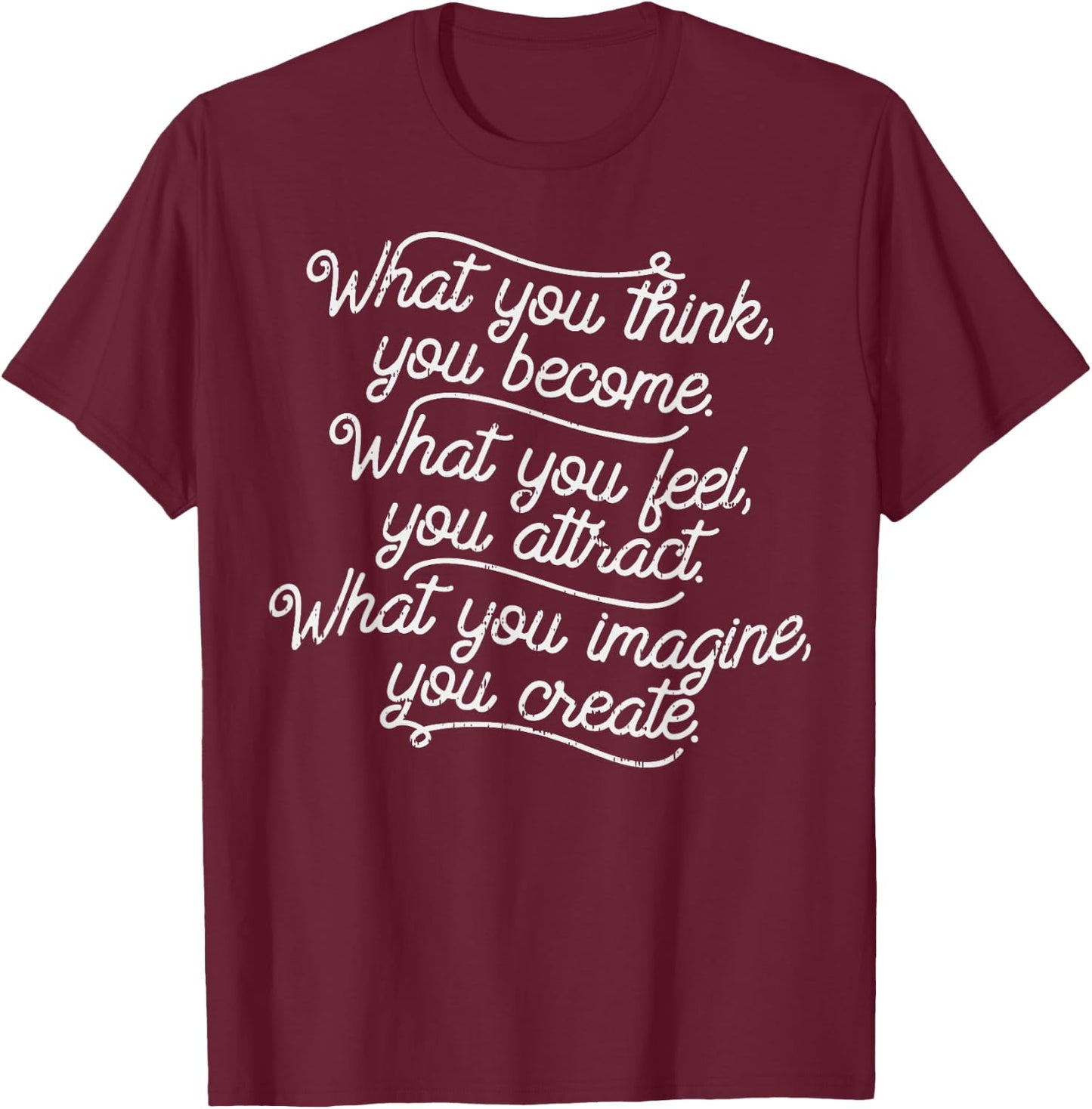 BoredKoalas What You Think Become Funny Positive Motivational Quote - -Adults, Black, Small T-Shirt - T-Shirt | Maroon