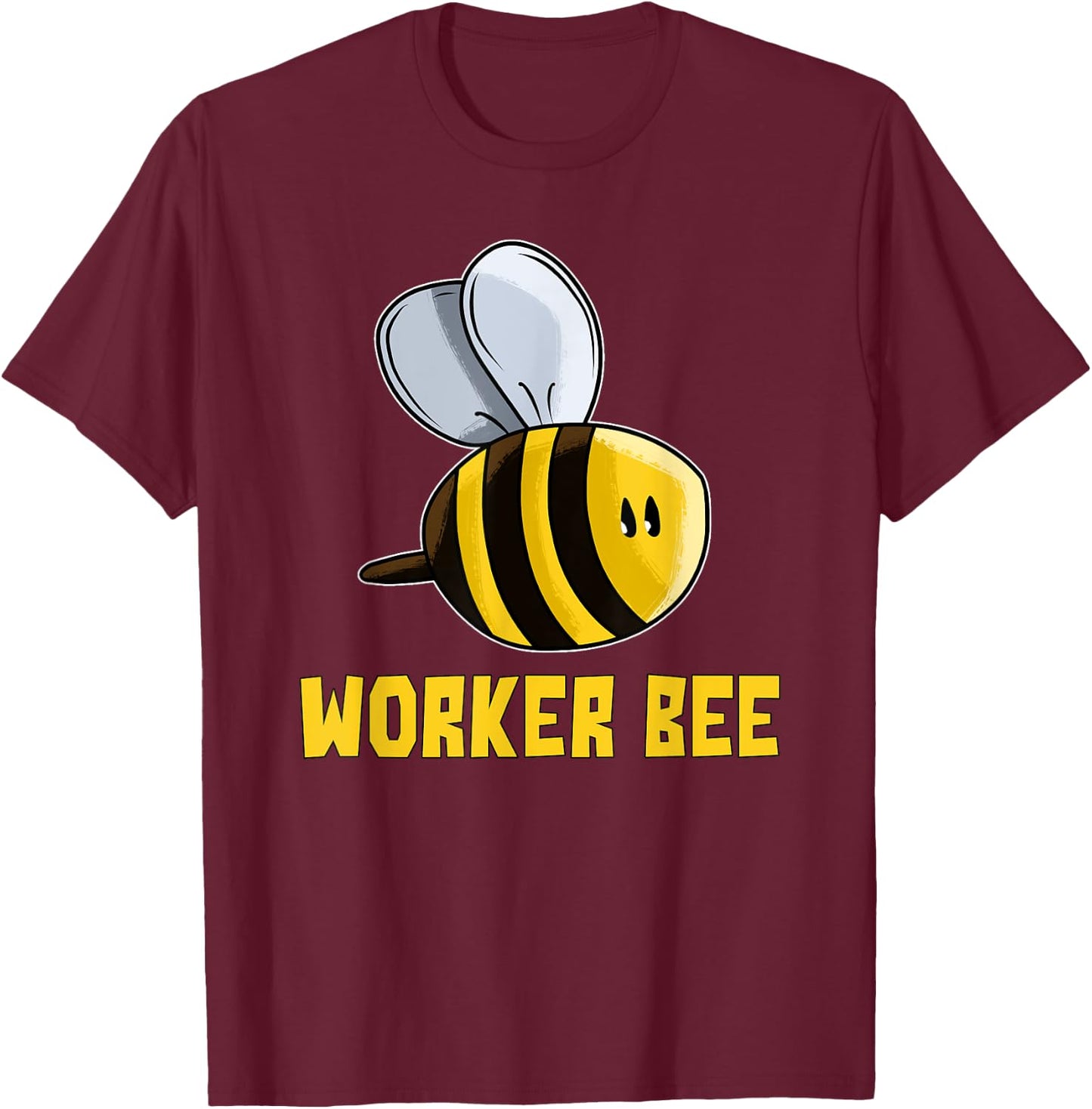 Worker Bee Lovers Gift T-Shirt - T-Shirt | Maroon