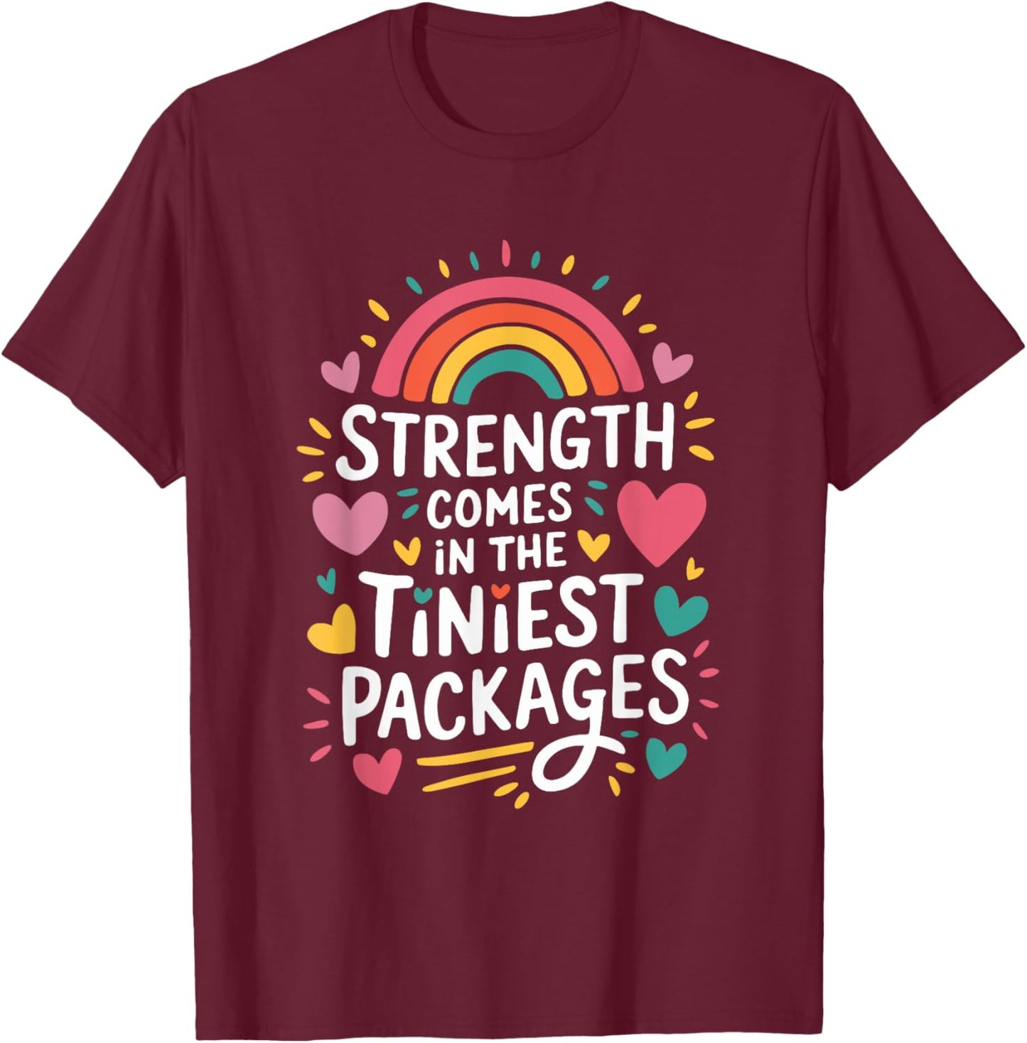 Nicu Nursing Quote Neonatal Intensive Care Unit Nurse T-Shirt - T-Shirt | Maroon
