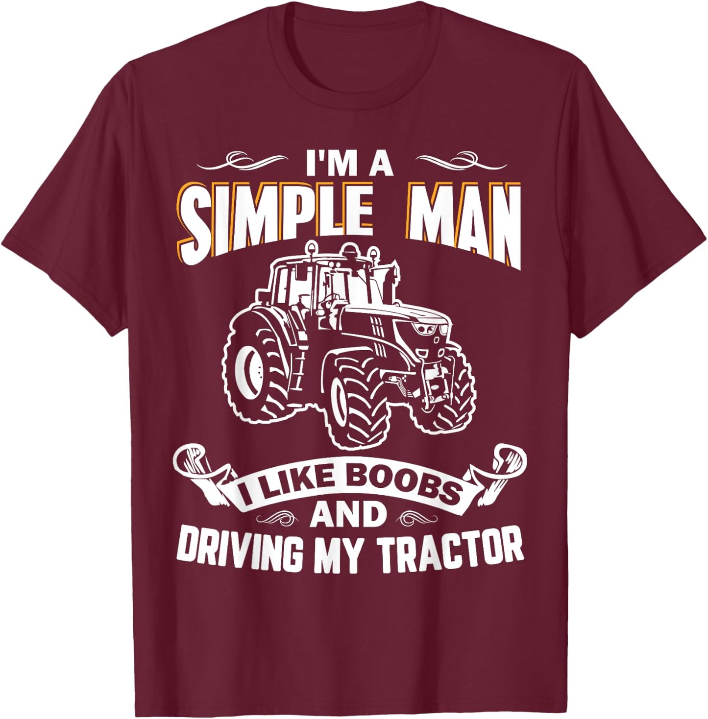 I Like Boobs And Driving My Tractor Farming Plowing T-Shirt - T-Shirt | Maroon